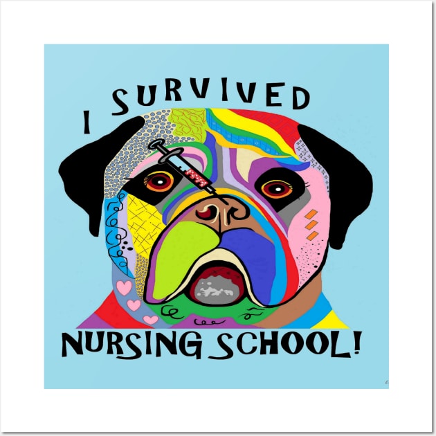 I Survived Nursing School Wall Art by EloiseART